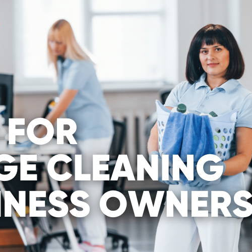 200 Customers and Beyond: Advice for Large Cleaning Business Owners