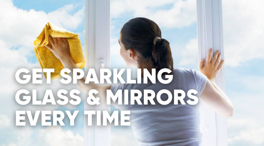 How to Clean Glass and Mirrors Without Streaks